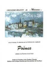 GREGOIRE BRAININ DIT 'MOINEAU" - POEMES DEDIES A LA FREMME DU FUTUR