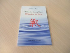 MEDECINE ENERGETIQUE MEDECINE