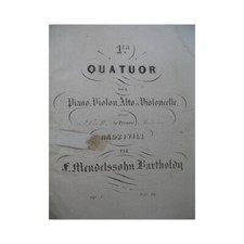 MENDELSSOHN Quatuor No 1 Piano Violon Alto Violoncelle ca1842