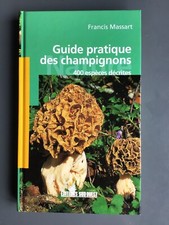 GUIDE PRATIQUE DES CHAMPIGNONS