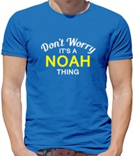 Don'T Worry It's A Noah Chose T-Shirt - Nom de Famille Personnalisé Nom Famille