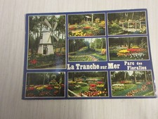 CP CARTE POSTALE VENDEE La TRANCHE sur MER PARC des FLORALIES - Ecrite en 1982