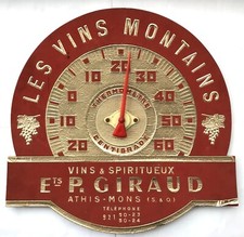 ANCIEN THERMOMÈTRE CENTIGRADE LES VINS MONTAINS ETS P.GIRAUD ATHIS MONS S & O