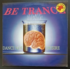 Be Trance - Dance not / Desire (12" vinyle maxi 45t)