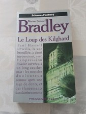 Roman - La Romance de Ténébreuse : Le loup des Kilghard - M.Z. Bradley