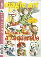Magic art n°24 tableaux naifs a l'aquarelle