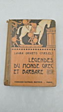Légendes du monde grec et barbare Racontées aux enfants Par Laura Orvieto