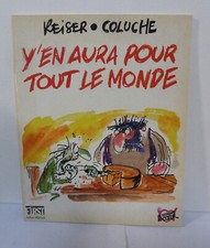 Reiser et Coluche Y'en aura pour tout le monde