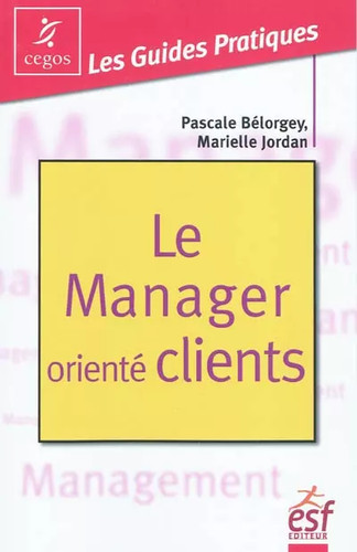 Manager orienté clients - le,