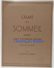 Calme et sommeil dans l'art d'extrême-orient T2 Chine et Japon Maurice Dupont