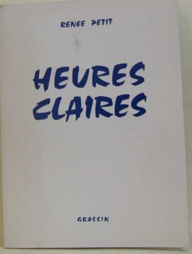 Heures claires petit - petit, renée