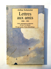 Lettres aux amis 1886-1901 Vol