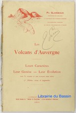 Les Volcans d'Auvergne Leurs Caractères Leur Genèse Evolution Ph. Glangeaud 1910