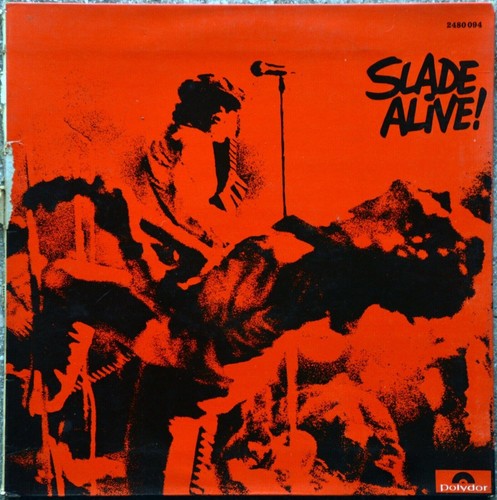 33t slade alive - -,