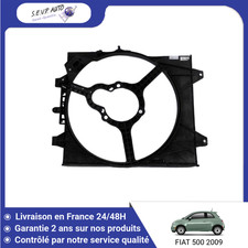 ?? SUPPORT DE VENTILATEUR FIAT 500 2007- ➤52092163 ♻️