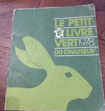 Le petit livre vert du chasseur n°1 1978 le Lièvre 