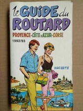 Le Guide du Routard - Provence  Côte d'Azur  Corse 1992/93 / Hachette  1992