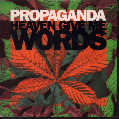 Propaganda heaven give - propaganda,