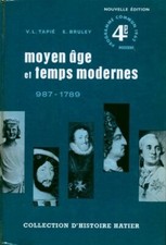 Moyen âge et temps modernes (987-1789) - Victor-Lucien Tapié - V1960713
