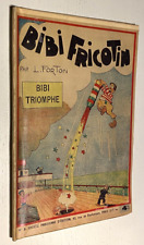 BIBI FRICOTIN Bibi triomphe - N°5 - Edition Février  1937 - Restauré.
