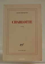 Charlotte, David Foenkinos, Éditions nrf Gallimard, 2014