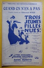 partition QUAND ON N'EN A PAS opérette Trois jeunes filles nues - Edmond Roze
