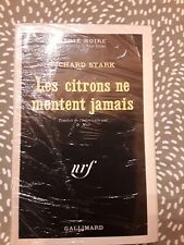 Série noire/Richard Stark/les citrons ne mentent jamais/no dans collection1457