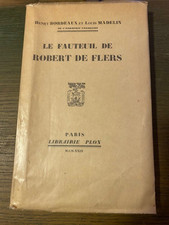 EO num. Henry Bordeaux et Louis Madelin : le fauteuil de Robert de Flers - Plon