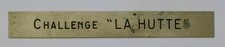 CHALLENGE LA HUTTE, ancienne