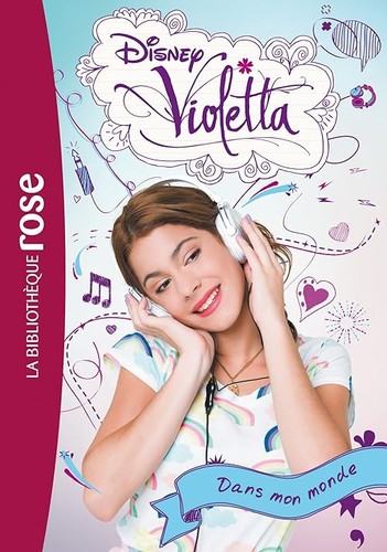 Violetta dans mon monde - 01,