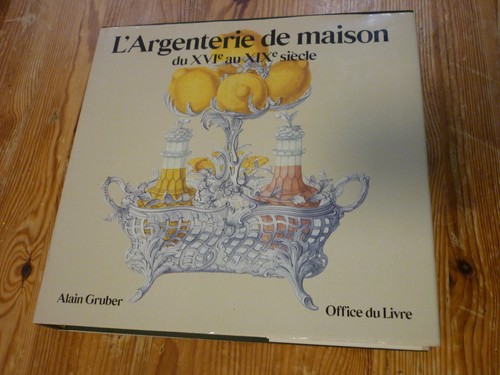 Gruber alain argenterie de - :, l'argenterie