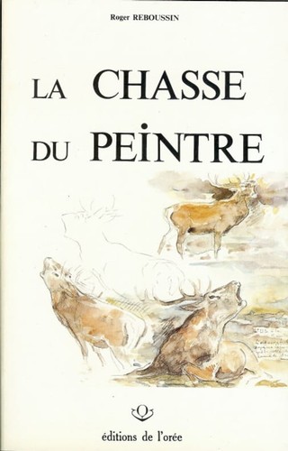 Reboussin roger chasse du - chasse,