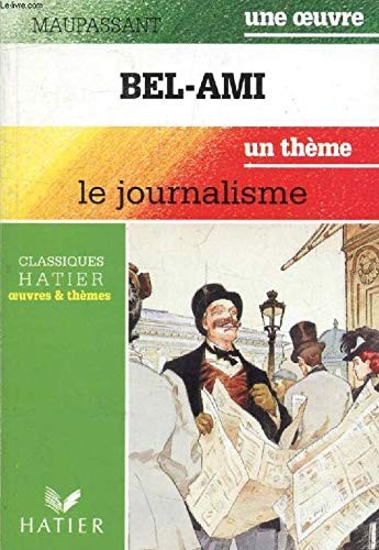 Guy maupassant bel ami - guy, bel-ami