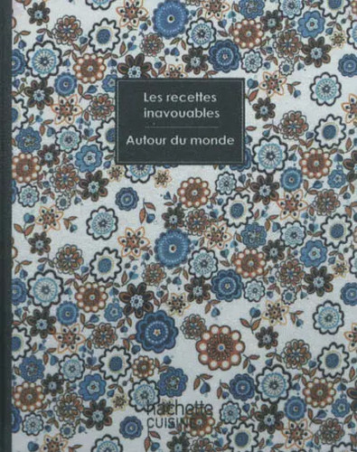 Recettes inavouables autour - , du