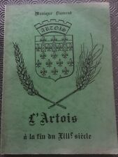 ARTOIS au XIII ème siècle - LIVRE  Monique Flament - 311 pages - GENEALOGIE