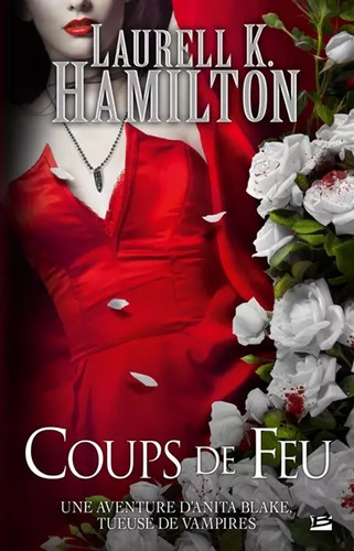 Anita blake t19 coups - de, feu