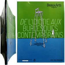 De l'idiotie aux burlesques contemporains 2005 Beaux-Arts Durand Vranken Kihm