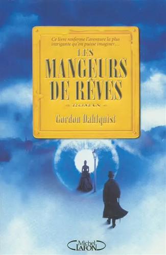 Les mangeurs rêves gordon - mangeurs, rêves,
