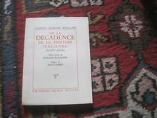 Romain ROLLAND: Cahiers 9: de la décadence de la peinture italienne au XVIe sièc