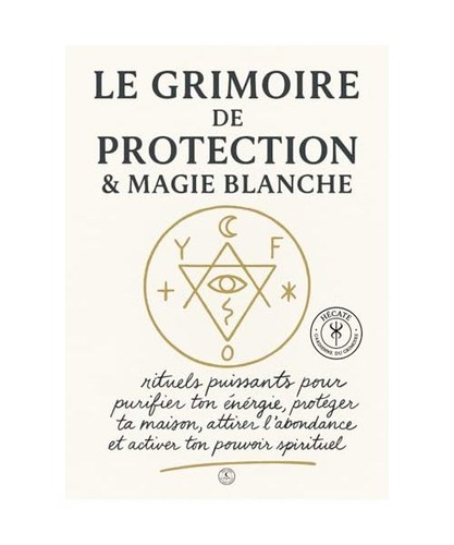 Grimoire protection et - de,
