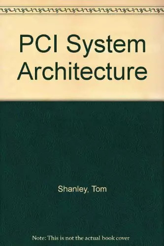 Pci system architecture - architecture,, tom