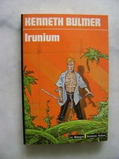 Kenneth BULMER - Irunium - Le