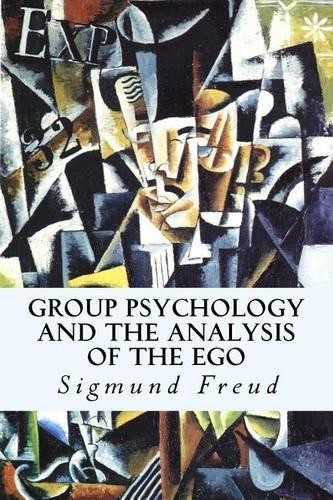Sigmund freud group psychology - sigmund,