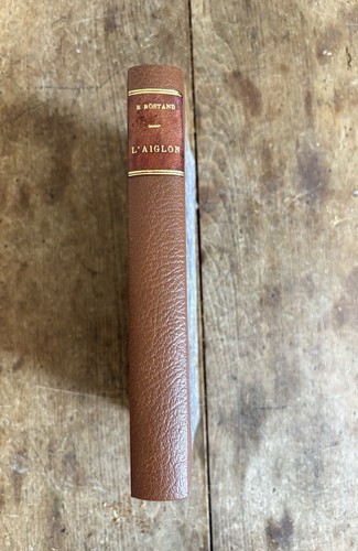 Edmond rostand aiglon - rostand, l'aiglon
