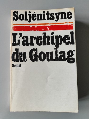 Archipel goulag tome - l'archipel, du