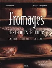 Fromages des terroirs de France, Catherine Vialard