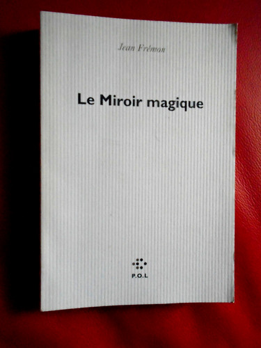 Jean frémon miroir - jean, le