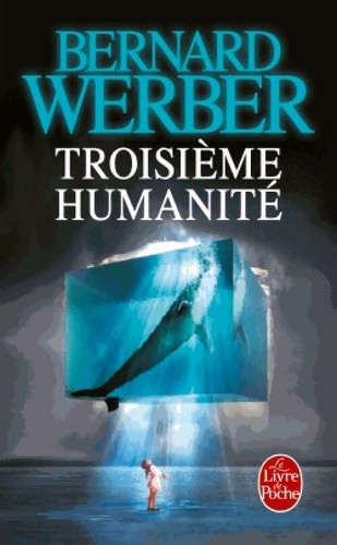 Troisième humanité bernard - humanité,