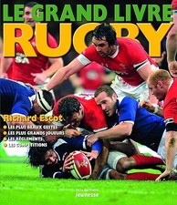 Le Grand livre rugby - Escot