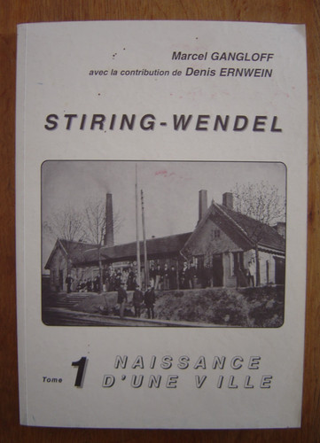 Stiring wendel tome - stiring-wendel, 1